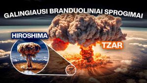 5 galingiausi branduoliniai sprogimai žmonijos istorijoje