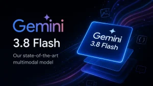 „Google“ pristatė „Gemini 3.8 Flash“: kai kur lenkia GPT-5.6 ir „Claude Opus 5“